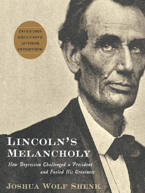 Title details for Lincoln's Melancholy by Joshua Wolf Shenk - Wait list